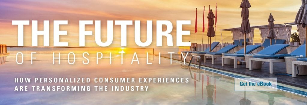 The Future of Hospitality: How Personalized Consumer Experiences are ...