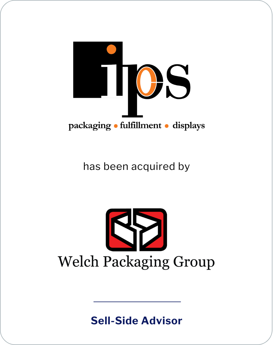 SC&H Capital Advises Innovative Packaging Solutions (IPS) in Sale to Welch Packaging Group, Inc. (Welch).