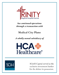 SC&H Capital Advises Trinity Regional Hospital Sachse in Sale to Subsidiary of HCA Healthcare