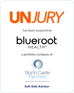 SC&H Capital advises Unjury® in Sale to Blueroot Health, a portfolio company of North Castle Partners.